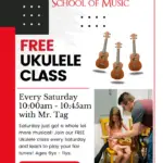 Flyer for Daybreak School of Music offering a free ukulele class every Saturday for ages 6-11. Includes images of three ukuleles and a man teaching a smiling young girl to play. Text and colorful graphic elements are present.